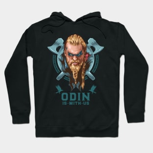 Odin Is With Us Hoodie